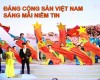 Đảng Cộng sản Việt Nam - Sáng mãi niềm tin